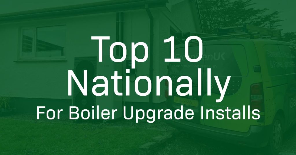GreenGenUK ranked Top 10 nationally for Boiler Upgrade Scheme installs across Cornwall, Devon, Somerset and Dorset.